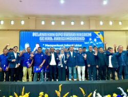 Struktur DPC NasDem se-Parigi Moutong 100 Persen Rampung, Tegaskan Tidak Ada Keraguan di Bawah Komando Ketua DPW Nilam Sari