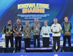 Bangkit Lebih Kuat, Rekonstruksi Infrastruktur Sulteng Pascabencana 2018 Jadi Rujukan Nasional