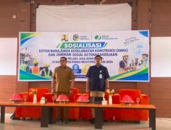 SMKK dan Jaminan Sosial Ketenagakerjaan Jadi Fokus Perlindungan Pelaku Jasa Konstruksi Parigi Moutong